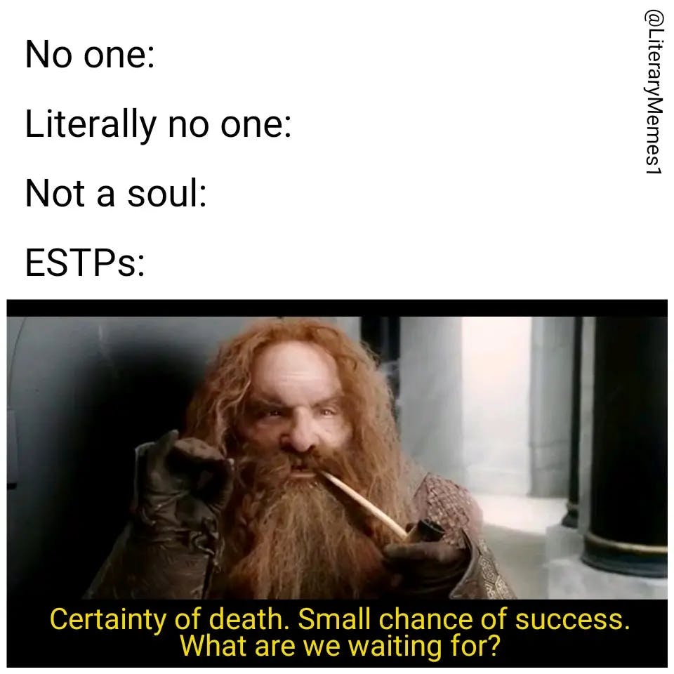 ESTP Memes